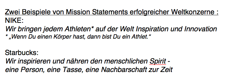 Zwei Beispiele von Mission Statements erfolgreicher Weltkonzerne
